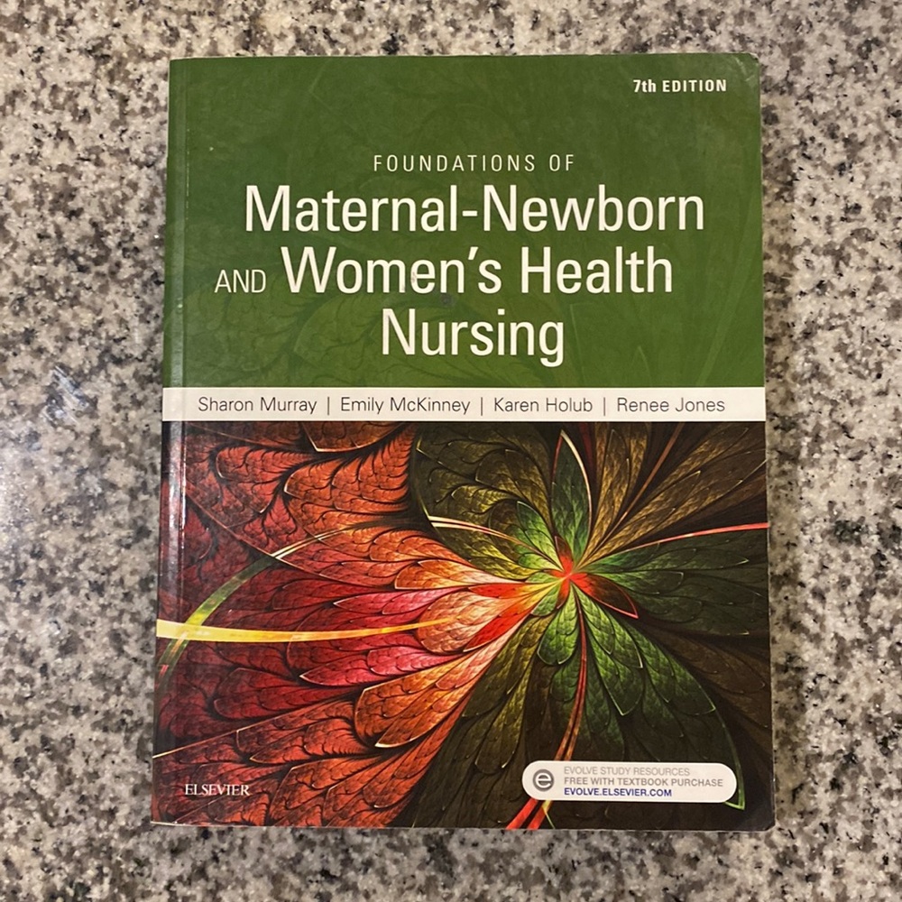 Foundations of Maternal-Newborn and Women’s Health Nursing 7th edition
